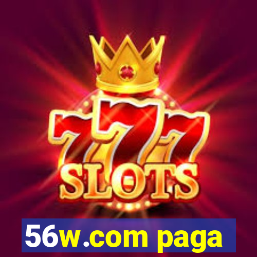 56w.com paga